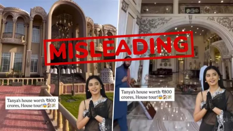 Fact Check: क्या सच में इतना आलीशान है 'Bigg Boss 19' की Tanya Mittal का घर? Viral Video का निकला पाकिस्तानी कनेक्शन