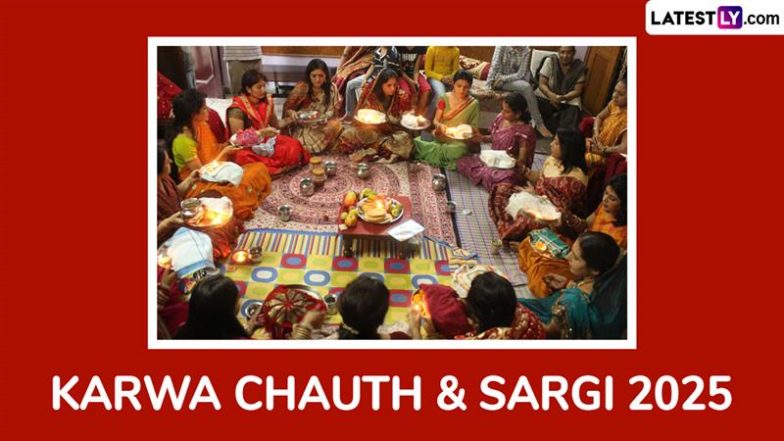 Karwa Chauth &amp; Sargi 2025: करवा चौथ व्रत में क्या हैं सरगी के नियम? सरगी के भोजन में क्या खाएंक्या ना खाएं!