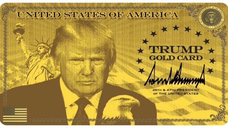 Trump Gold Card: डोनाल्ड ट्रंप ने शुरू किया 1 मिलियन डॉलर का &lsquo;गोल्ड कार्ड&rsquo; प्रोग्राम, US नागरिकता का नया रास्ता (Watch Video)