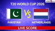 Netherlands vs Pakistan, T20 World Cup 2026:  पहले मैच में पाकिस्तान का पलड़ा भारी, नीदरलैंड्स को डच पावर दिखाने की ज़रूरत, स्कोरकार्ड यहां देखें