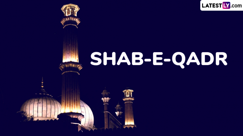 Lailatul Qadr 2026 Dates: भारत में पाक रातों की तारीखें और इबादत का महत्व