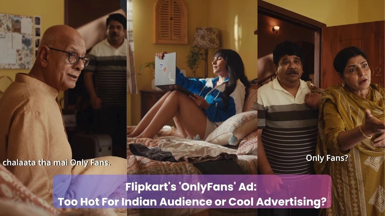 Flipkart's 'OnlyFans' Ad: फ्लिपकार्ट का 'ओनली फैन्स' विज्ञापन सोशल मीडिया पर वायरल, कूल मार्केटिंग या बोल्ड कदम? Flipkart's 'OnlyFans' Ad: फ्लिपकार्ट का 'ओनली फैन्स' विज्ञापन सोशल मीडिया पर वायरल, कूल मार्केटिंग या बोल्ड कदम?