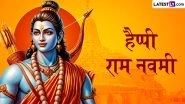 Ram Navami 2026 Messages: जय श्री राम! इन हिंदी WhatsApp Wishes, Facebook Greetings, Quotes को भेजकर अपनों को दें राम नवमी की बधाई Ram Navami 2026 Messages: जय श्री राम! इन हिंदी WhatsApp Wishes, Facebook Greetings, Quotes को भेजकर अपनों को दें राम नवमी की बधाई