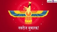 Parsi New Year 2026 Messages: नवरोज मुबारक! इन हिंदी WhatsApp Wishes, GIF Greetings, Quotes, Photo SMS के जरिए दें बधाई