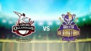 LHQ vs QTG, PSL 2026 26th Match Live Streaming In India: लाहौर कलंदर्स बनाम क्वेटा ग्लैडिएटर्स के बीच आज खेला जाएगा रोमांचक मुकाबला, यहां जानें कब, कहां और कैसे उठाएं मैच का लुफ्त