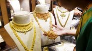 Gold Rate Today, June 6, 2026: देश में रिकॉर्ड स्तर के करीब पहुंचे सोने के दाम; दिल्ली, मुंबई, चेन्नई और कोलकाता समेत प्रमुख शहरों के भाव जारी, देखें आज की रेट लिस्ट