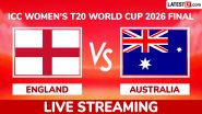 ENG-W vs AUS-W Final Live Streaming: इंग्लैंड और ऑस्ट्रेलिया के बीच वुमेंस टी20 वर्ल्ड कप फाइनल कब, कहां और कैसे देखें लाइव, यहां जानें पूरी डिटेल ENG-W vs AUS-W Final Live Streaming: इंग्लैंड और ऑस्ट्रेलिया के बीच वुमेंस टी20 वर्ल्ड कप फाइनल कब, कहां और कैसे देखें लाइव, यहां जानें पूरी डिटेल