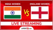 IND-W vs ENG-W One-Off Test 2026 Live Streaming: भारत-इंग्लैंड महिला टेस्ट मैच कब, कहां और कैसे देखें लाइव? जानें टीवी टेलीकास्ट और ऑनलाइन स्ट्रीमिंग डिटेल्स