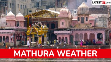 Mathura Weather Today: यूपी के मथुरा में आज भारी बारिश और आंधी-तूफान की चेतावनी, अधिकतम तापमान 31&deg;C