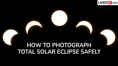 Solar Eclipse Photography Tips: सूर्य ग्रहण की सुरक्षित और परफेक्ट तस्वीरें कैसे खींचें? जानें नासा की गाइडलाइंस और जरूरी सावधानियां