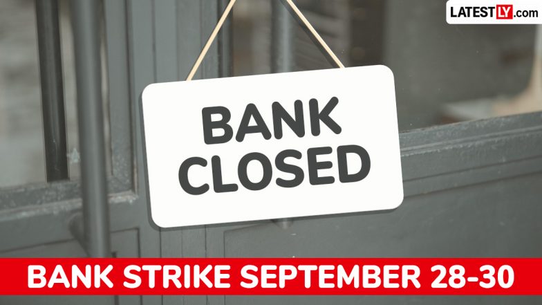 Bank Strike Update: UFBU ने 28 सितंबर से 3 दिवसीय राष्ट्रव्यापी हड़ताल की पुष्टि की, 5 दिन प्रभावित रह सकती हैं बैंकिंग सेवाएं